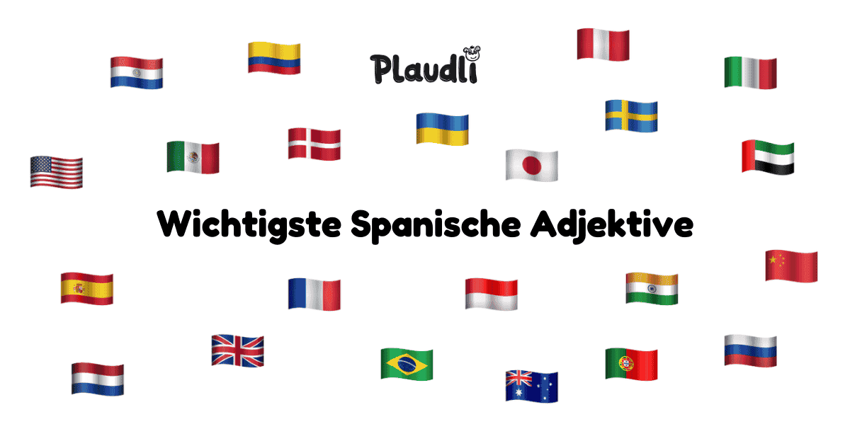 Die 500 wichtigsten spanischen Adjektive (Liste)