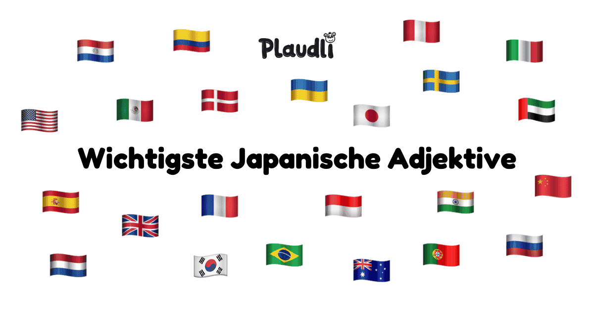 Die 250 Wichtigsten Japanischen Adjektive (Liste)