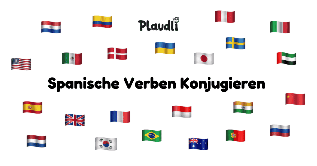Spanisch Verben konjugieren – Der komplette Guide für alle Zeitformen